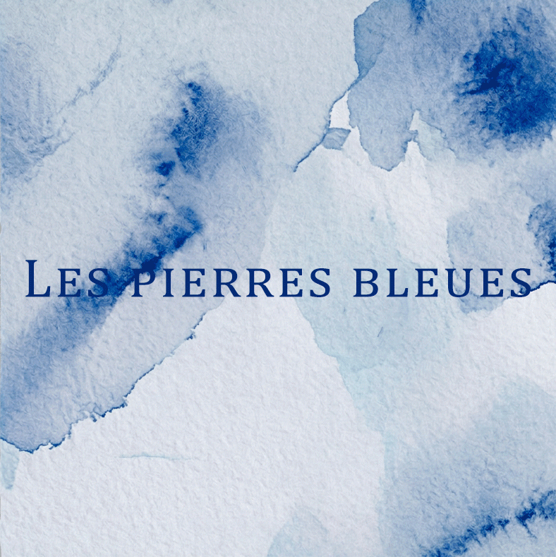 Les pierres bleues - Sérénité, communication et évasion